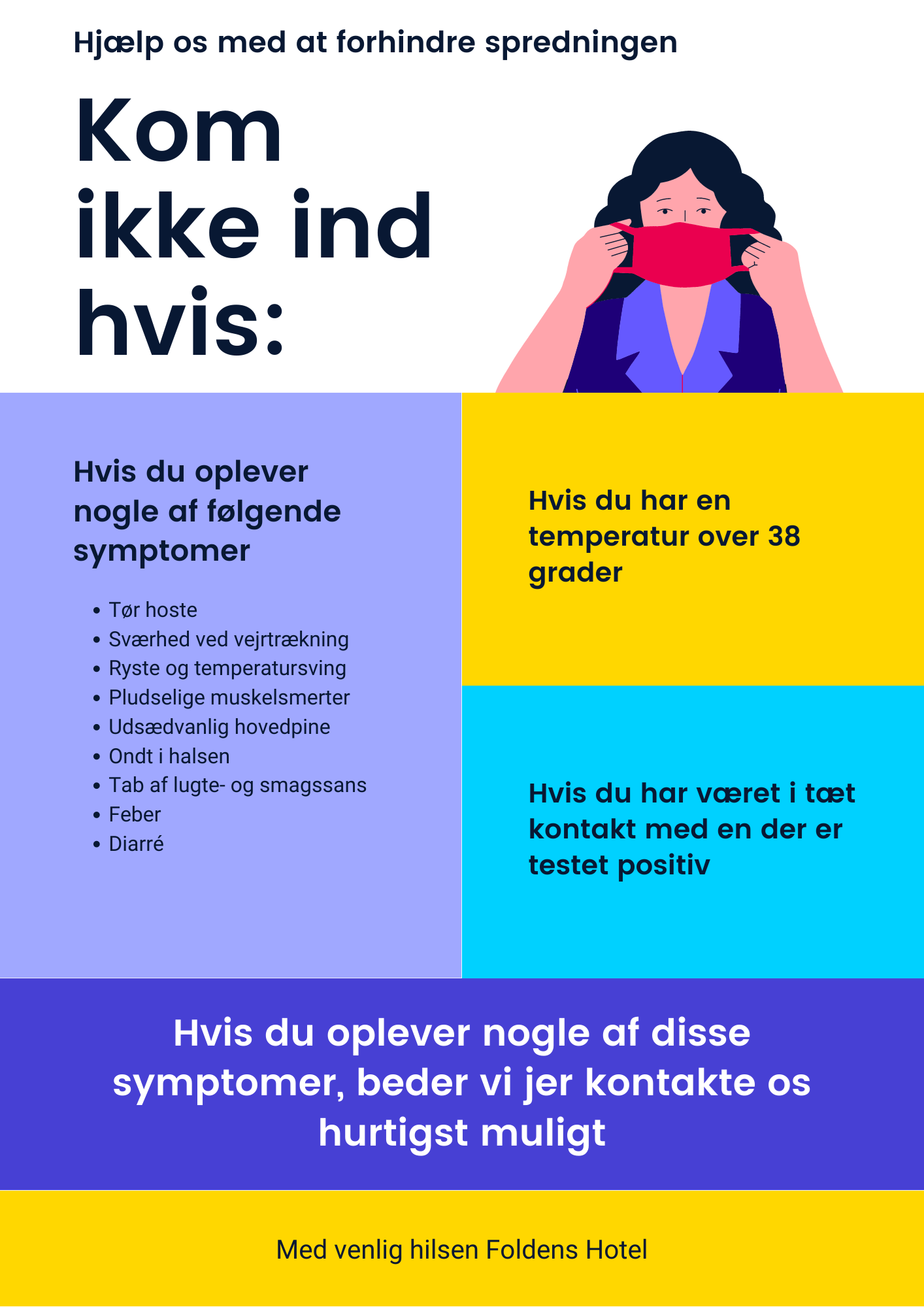 hjælp os med at forhindre spredningen