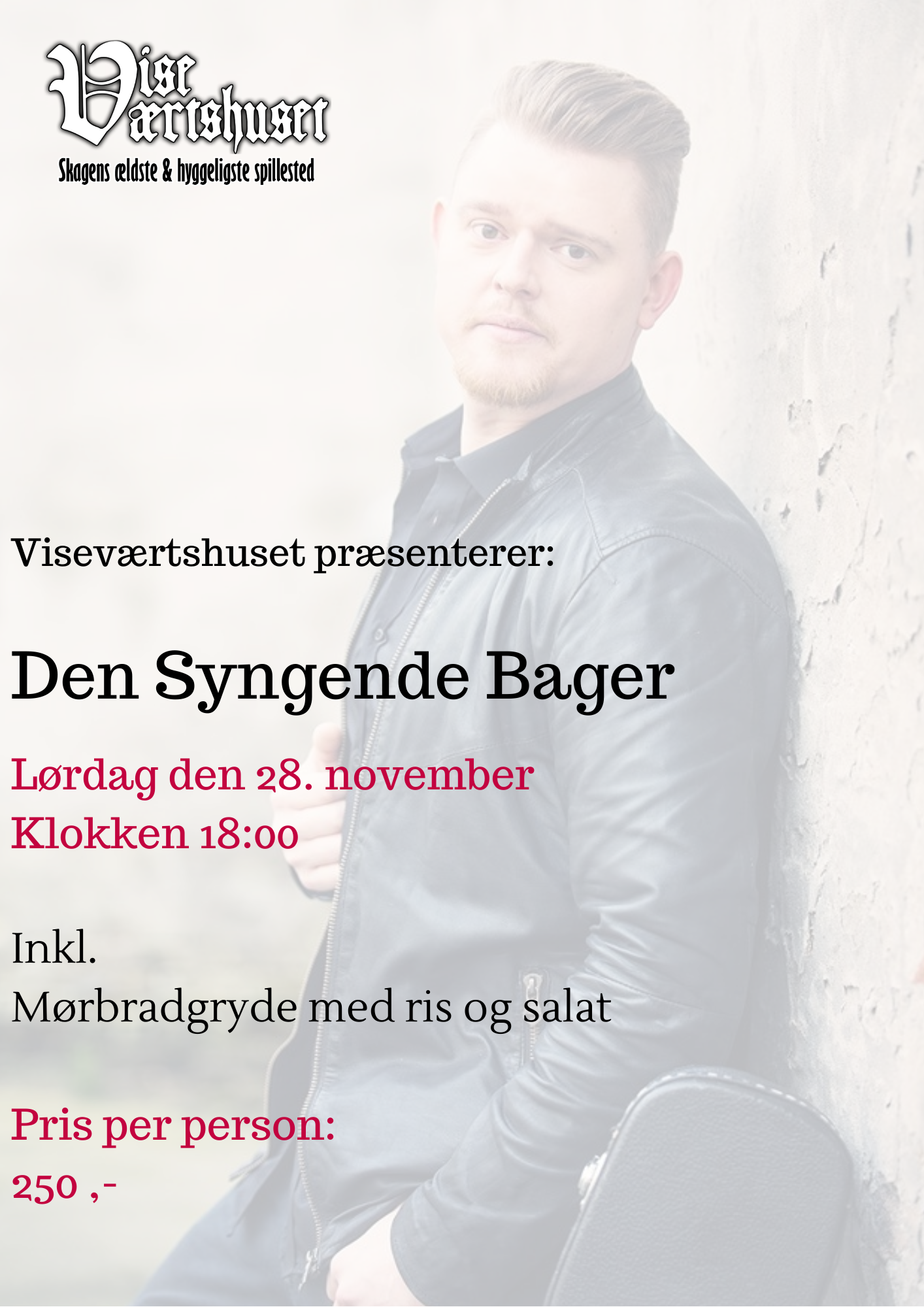 viseværtshuset præsenterer_ den syngende bager lørdag den 28. november klokken 18_00